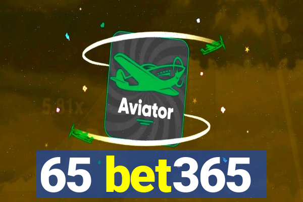 65 bet365